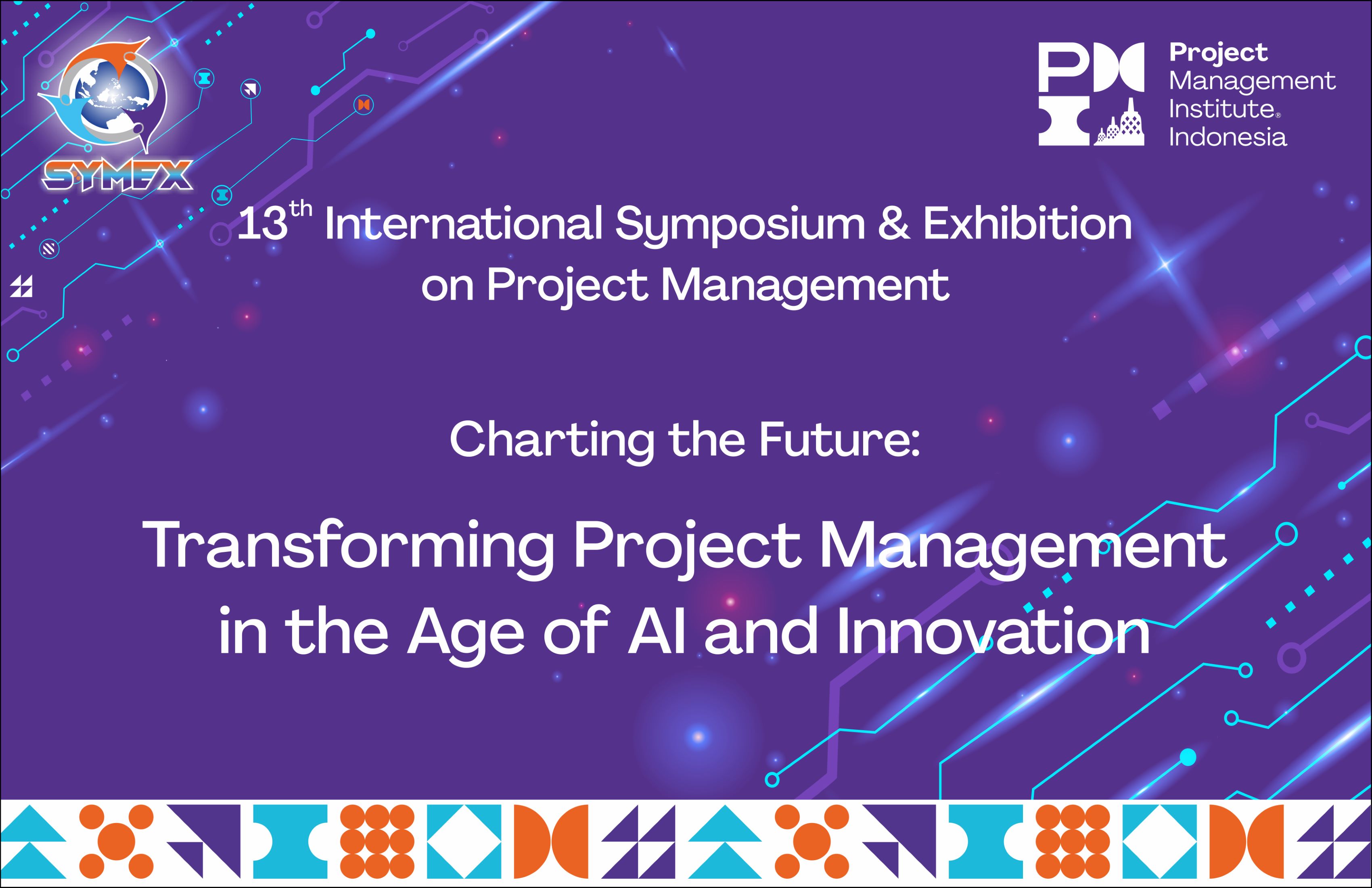 INTERNATIONAL SYMPOSIUM AND EXHIBITION ON PROJECT MANAGEMENT